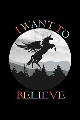 Book cover for I want to Believe