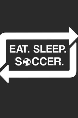 Book cover for Eat Sleep Soccer