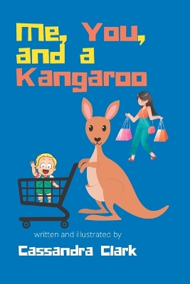 Book cover for Me, You, and a Kangaroo