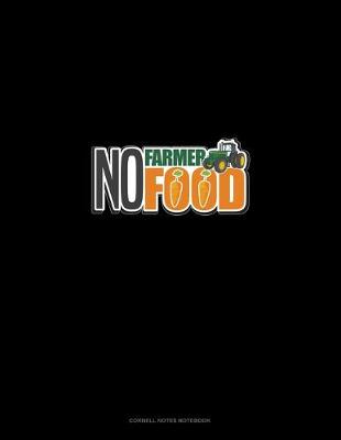 Cover of No Farmer No Food
