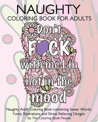 Book cover for Naughty Coloring Book For Adults