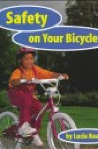 Cover of Safety on Your Bicycle