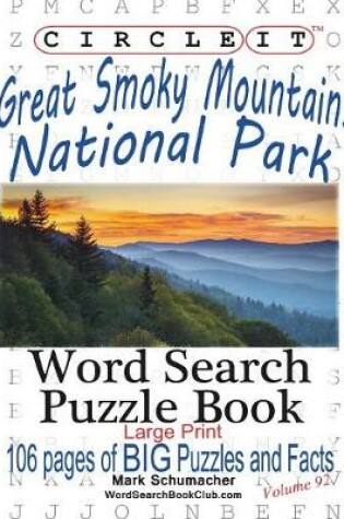 Cover of Circle It, Great Smoky Mountains National Park Facts, Word Search, Puzzle Book