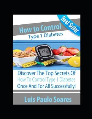 Book cover for How to Control Type 1 Diabetes