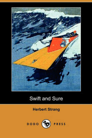 Cover of Swift and Sure (Dodo Press)