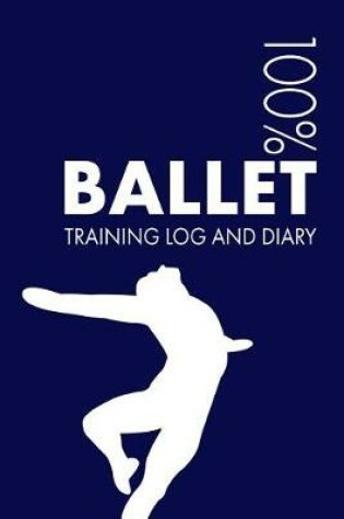 Cover of Male Ballet Dancer Training Log and Diary