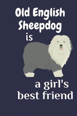 Book cover for Old English Sheepdog is a girl's best friend