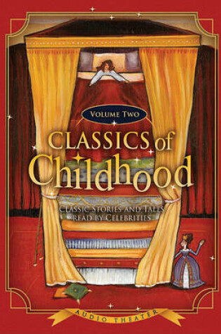 Cover of Classics of Childhood, Volume 2