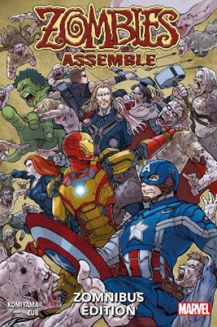 Cover of Zombies Assemble Zomnibus Edition