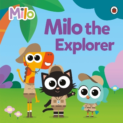 Book cover for Milo the Explorer