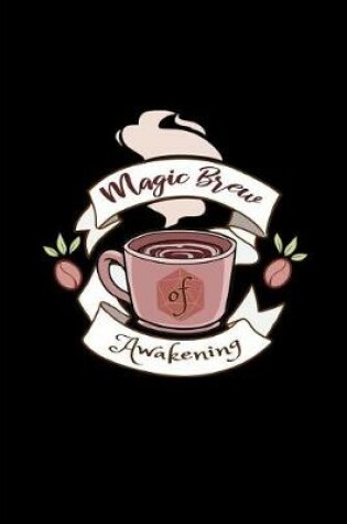 Cover of Magic Brew Of Awakening