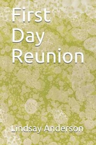 Cover of First Day Reunion