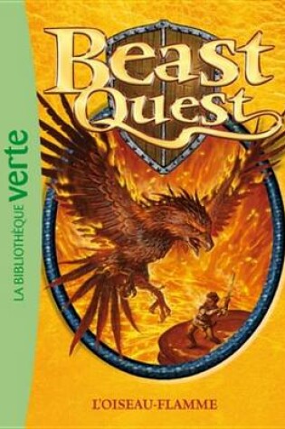 Cover of Beast Quest 06 - L'Oiseau-Flamme