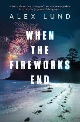 Book cover for When the Fireworks End