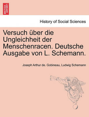 Book cover for Versuch Uber Die Ungleichheit Der Menschenracen. Deutsche Ausgabe Von L. Schemann. Dritter Band