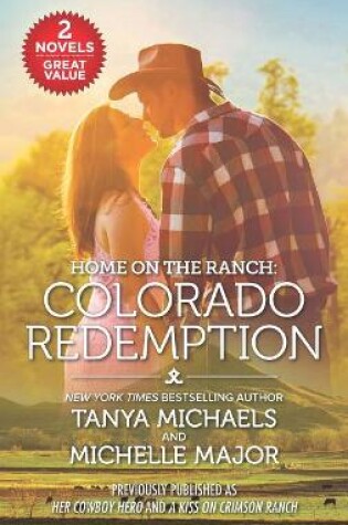 Cover of Home on the Ranch: Colorado Redemption