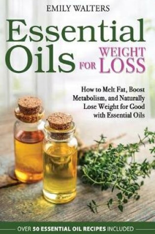 Cover of Essential Oils for Weight Loss