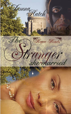 The Stranger She Married by Donna Hatch