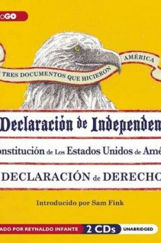 Cover of Los Tres Documentos Que Hicieron America