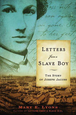 Book cover for Letters from a Slave Boy: The Story of Joseph Jacobs