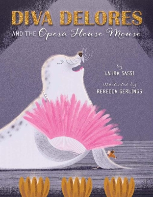 Book cover for Diva Delores and the Opera House Mouse