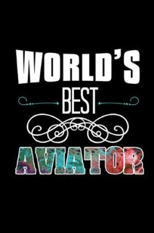 Cover of World's best aviator