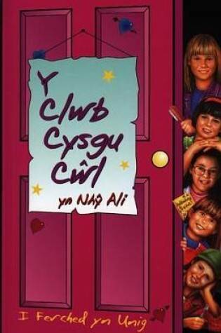 Cover of Clwb Cysgu Cŵl, Y: yn Nhŷ Ali