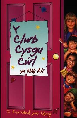 Book cover for Clwb Cysgu Cŵl, Y: yn Nhŷ Ali