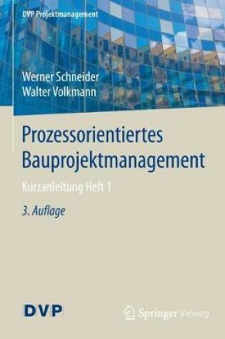 Cover of Prozessorientiertes Bauprojektmanagement