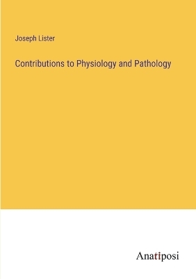 Book cover for Contributions to Physiology and Pathology