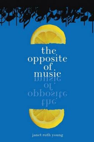 Cover of The Opposite of Music