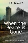 Book cover for When the Peace Is Gone