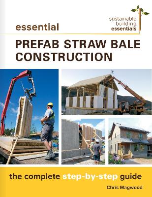 Book cover for Essential Prefab Straw Bale Construction