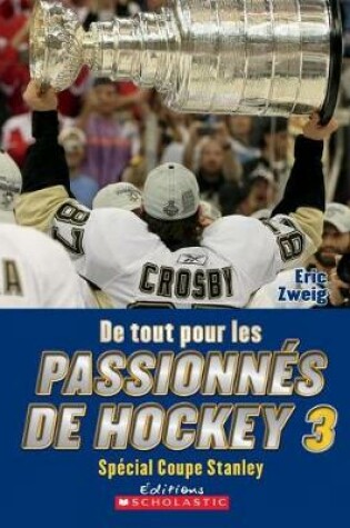 Cover of de Tout Pour Les Passionn?s de Hockey 3