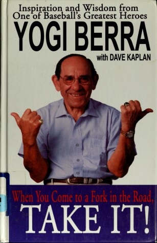 Book cover for When You Come to Fork in Road