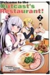 Book cover for Welcome to the Outcast's Restaurant! Vol. 2 (manga)