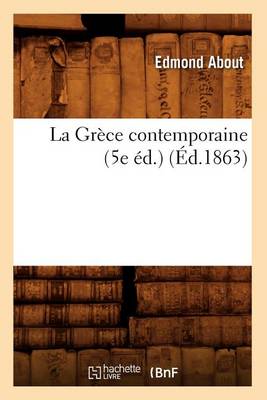 Cover of La Grece Contemporaine (5e Ed.) (Ed.1863)
