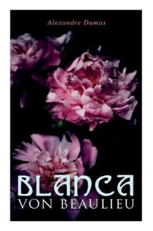 Cover of Blanca von Beaulieu