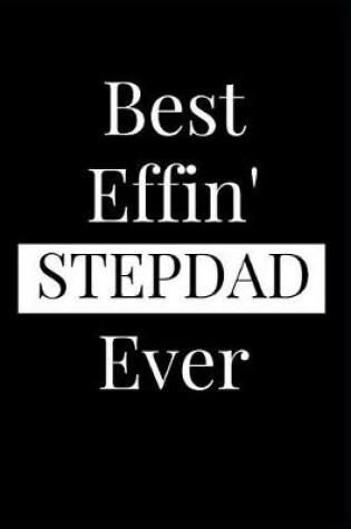 Cover of Best Effin' Stepdad Ever