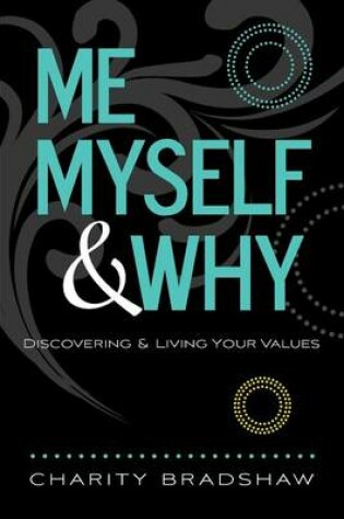 Cover of Me, Myself & Why