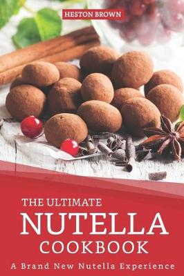 Book cover for The Ultimate Nutella Cookbook