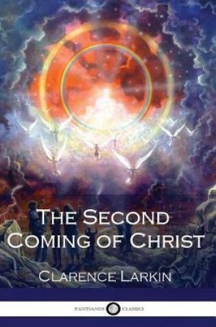 Cover of The Second Coming of Christ (Illustrated)