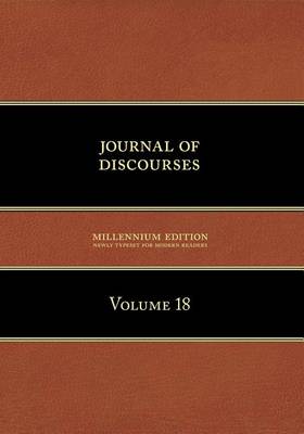 Book cover for Journal of Discourses, Volume 18