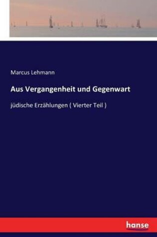 Cover of Aus Vergangenheit und Gegenwart