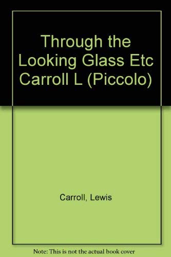 Book cover for Through the Looking Glass Etc Carroll L