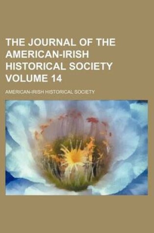 Cover of The Journal of the American-Irish Historical Society Volume 14