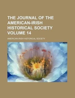 Book cover for The Journal of the American-Irish Historical Society Volume 14