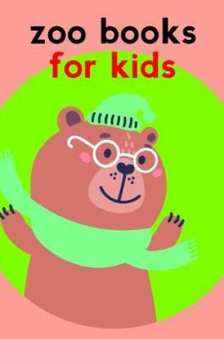 Cover of Zoo Books For Kids