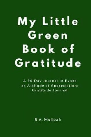 Cover of My Little Green Book of Gratitude