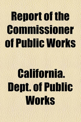 Book cover for Report of the Commissioner of Public Works